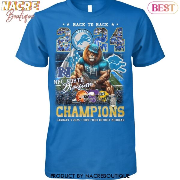 Back To Back NFC North Division Champions 2024 Detroit Lions Unisex T-Shirt