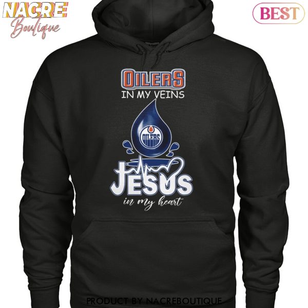 Edmonton Oilers In My Veins Jesus In My Heart Unisex T-Shirt