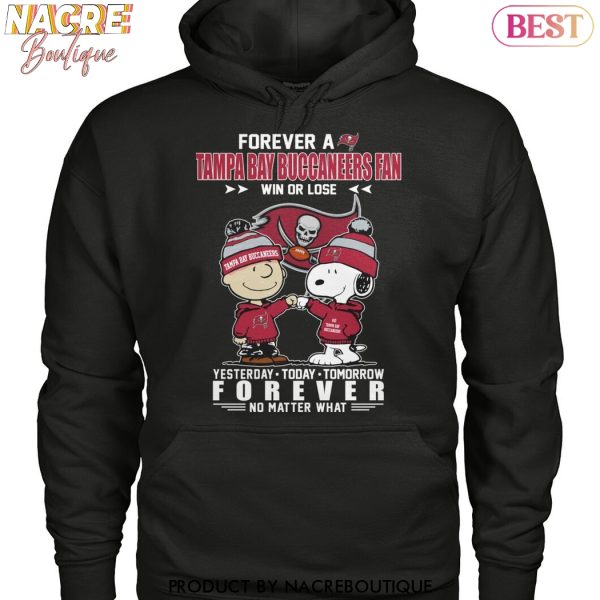 Forever A Tampa Bay Buccaneers Fan Win Or Lose Unisex T-Shirt