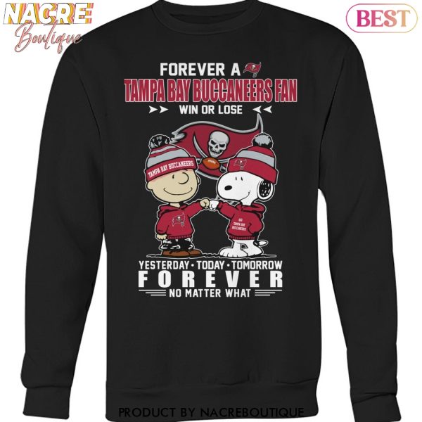 Forever A Tampa Bay Buccaneers Fan Win Or Lose Unisex T-Shirt