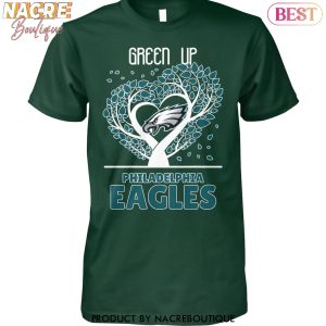 Green Up Philadelphia Eagles Unisex T-Shirt