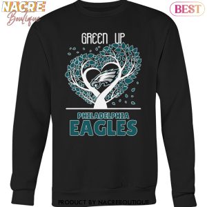 Green Up Philadelphia Eagles Unisex T-Shirt