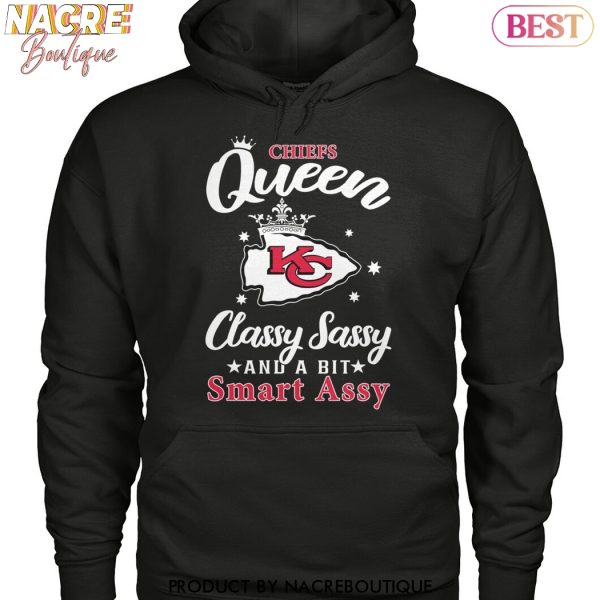 Kansas City Chiefs Queen Classy Sassy And A Bit Smart Assy Unisex T-Shirt