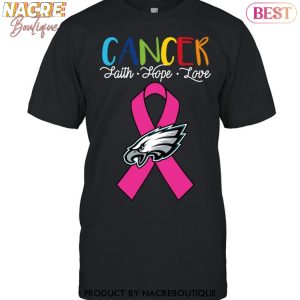 Philadelphia Eagles Cancer Faith – Hope – Love Unisex T-Shirt