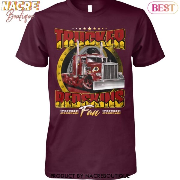 Trucker Redskin Fan – Washington Commanders Unisex T-Shirt