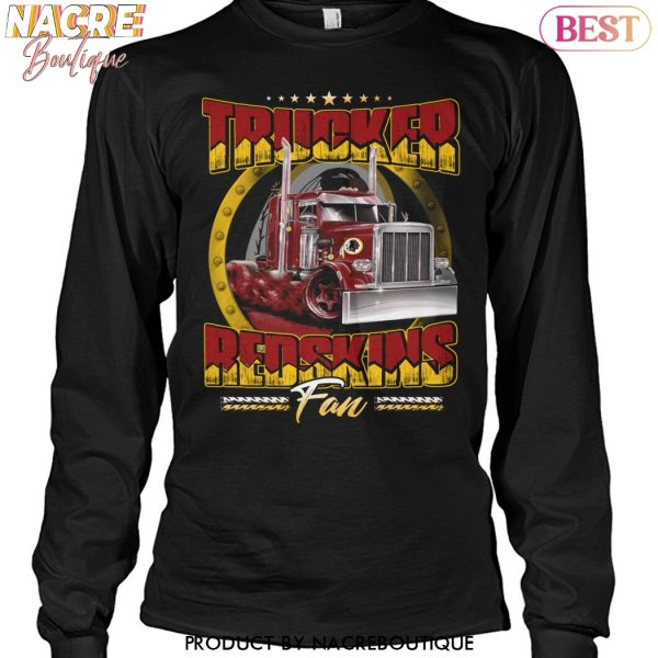 Trucker Redskin Fan – Washington Commanders Unisex T-Shirt