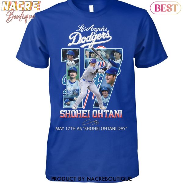 Los Angeles Dodgers Signature May 17th Shohei Ohtani Day Unisex T-Shirt