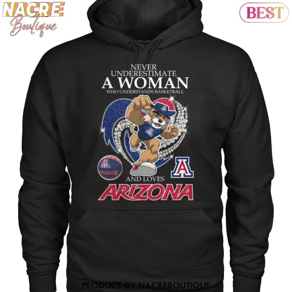 Never Underestimate A Woman Who Understands Basketball And Loves Arizona Wildcats Unisex T-Shirt