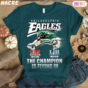 Philadelphia Eagles Champions Super Bowl LIX 2025 – The Champion Is Flying In Unisex T-Shirt