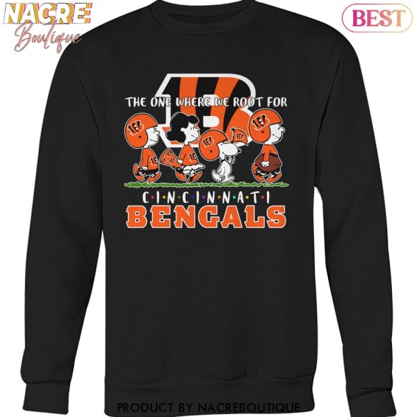 The One Where We Root For Cincinnati Bengals Unisex T-Shirt