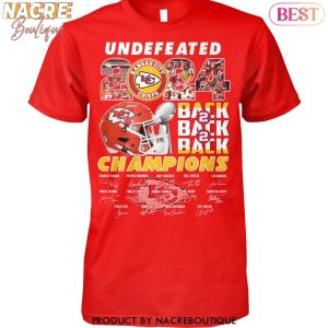 Undefeated Kansas City Chiefs Back 2 Back 2 Back Champions Signature Unisex T-Shirt